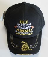 Due to Cost of Ammo Baseball Cap