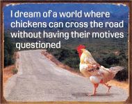 Chicken Crossed the Road
