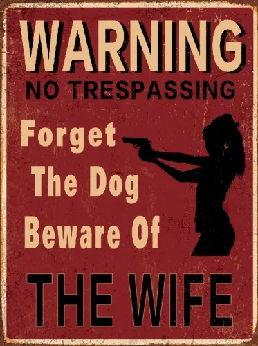 12x16 Metal Sign: Beware of Wife