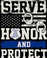 12x15 Metal Sign "Serve and Protected"