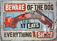 12x17 Metal Sign "Dog Eats Everything"