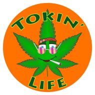 15" Dome Sign "Tokin' Life"