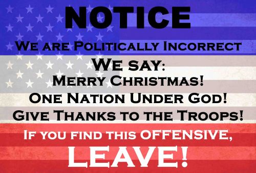 8x12 Metal Sign: Politically Incorrect