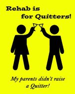 8x12 Metal Sign "Rehab for Quitters"