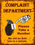 8x12 Metal Sign "Complaint Department"